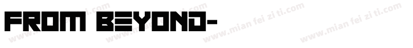 from beyond字体转换